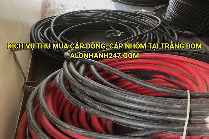 Dịch vụ thu mua cáp đồng, cáp nhôm tại Trảng Bom