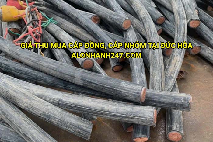 Giá thu mua cáp đồng, cáp nhôm tại Đức Hòa