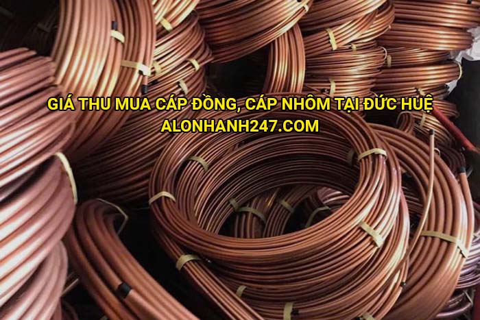 Giá thu mua cáp đồng, cáp nhôm tại Đức Huệ